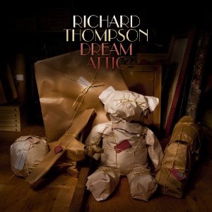 Richard Thompson Dream Attic