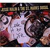 Jesse Malin & The Saint Marks Social - Live It To Life