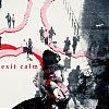 Exit Calm