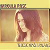 Haroula Rose - These Open Roads (Haroula Rose) 