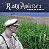 Rusty Anderson- Born on Earth (Oxide/Red/MRI) 