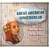 Rasputina Great American Gingerbread