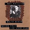 Sam Phillips Solid State