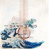 The Dawn Band Agents of Sentimentality
