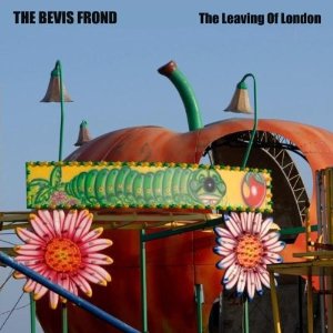 The Bevis Frond The Leaving of London