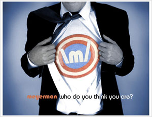 Meyerman - Who Do You Think You Are?