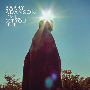 Barry Adamson I Will Set You Free