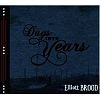 Elliott Brood Days Into Years