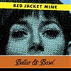 Red Jacket Mine 7"