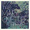 The Mary Onettes - Hit The Waves